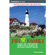Fun with the Family Maine, 5th Hundreds of Ideas for Day Trips with the Kids
