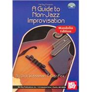Mel Bay Presents A Guide to Non-Jazz Improvisation Mandolin Edition