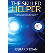 The Skilled Helper: A Problem-Management and Opportunity-Development Approach to Helping