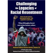 Challenging the Legacies of Racial Resentment