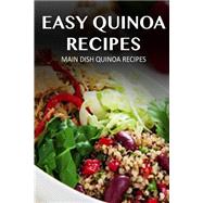 Main Dish Quinoa Recipes
