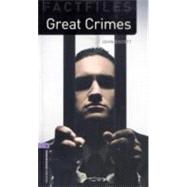 Oxford Bookworms Factfiles: Great Crimes Level 4: 1400-Word Vocabulary