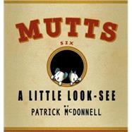 A Little Look-See MUTTS Six