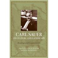 Carl Sauer on Culture and Landscape