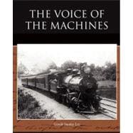 The Voice of the Machines