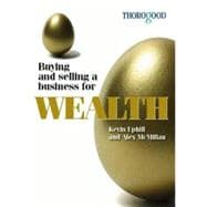 Buying and Selling a Business for Wealth