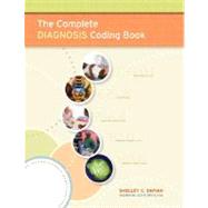 The Complete Diagnosis Coding Book