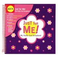 Alex Toys: Just for Me! My Really Cool Scrapbook