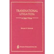 Transnational Litigation A Basic Primer