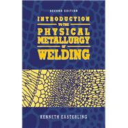 Introduction to the Physical Metallurgy of Welding