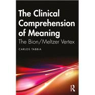 The Clinical Comprehension of Meaning