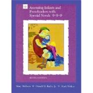 Assessing Infants and Preschoolers With Special Needs