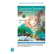 Physical Chemistry Quantum Chemistry and Spectroscopy, Books a la Carte Edition
