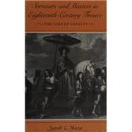 Servants and Masters in Eighteenth-Century France