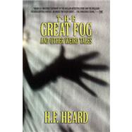 The Great Fog and Other Weird Tales