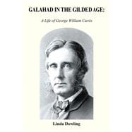 Galahad in the Gilded Age: