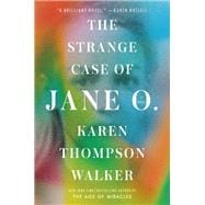 The Strange Case of Jane O. A Novel book cover, ISBN 9781984853943