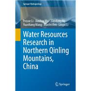 Water Resources Research in Northern Qinling Mountains, China