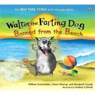 Walter the Farting Dog : Banned from the Beach