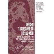 Oxygen Transport to Tissue Xxiii
