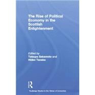 The Rise of Political Economy in the Scottish Enlightenment