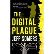 The Digital Plague