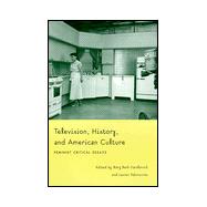 Television, History, and American Culture