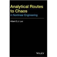 Analytical Routes to Chaos in Nonlinear Engineering