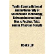 Yunlin County : National Yunlin University of Science and Technology, Beigang International Music Festival, Taixi, Yunlin, Chaotian Temple