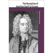 The Reception of Jonathan Swift in Europe