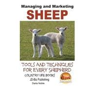 Managing and Marketing Sheep