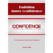 Building Inner Confidence