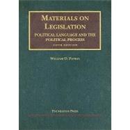 Materials on Legislation, Political Language and the Political Process