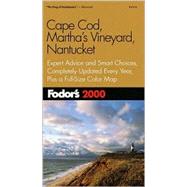Fodor's Cape Cod, Martha's Vineyard, Nantucket 2000