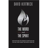 The Word and The Spirit
