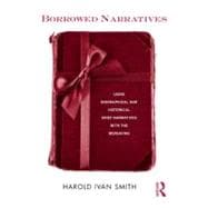 Borrowed Narratives: Using Biographical and Historical Grief Narratives With the Bereaving