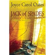 Jack of Spades A Tale of Suspense