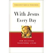 With Jesus Every Day