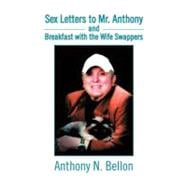 Sex Letters to Mr. Anthony and Breakfast With the Wife Swappers: Breakfast With the Wife Swappers