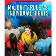 Majority Rule Vs. Individual Rights