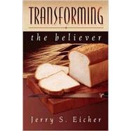 Transforming the Believer