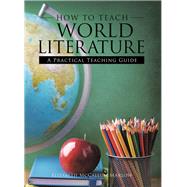 How to Teach World Literature