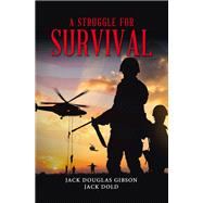 A STRUGGLE FOR SURVIVAL
