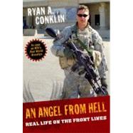 Angel from Hell : Real Life on the Front Lines