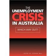 The Unemployment Crisis in Australia: Which Way Out?