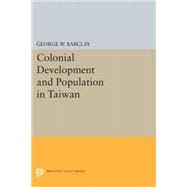 Colonial Development and Population in Taiwan
