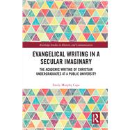 Evangelical Writing in a Secular Imaginary