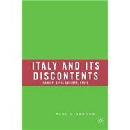 Italy and Its Discontents Family, Civil Society, State