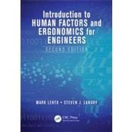 Introduction to Human Factors and Ergonomics for Engineers, Second Edition