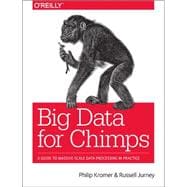 Big Data for Chimps